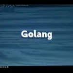 Ngôn ngữ lập trình Golang