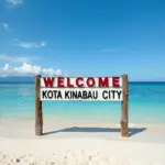 Bảng biển chào mừng du khách đến với thành phố Kota Kinabalu